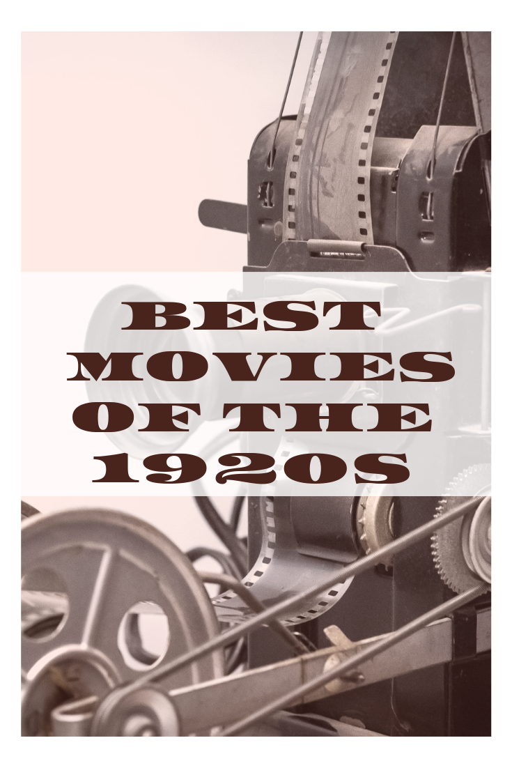 THE BEST MOVIES OF ALL TIME: THE 1920S - Ryan's Reviews